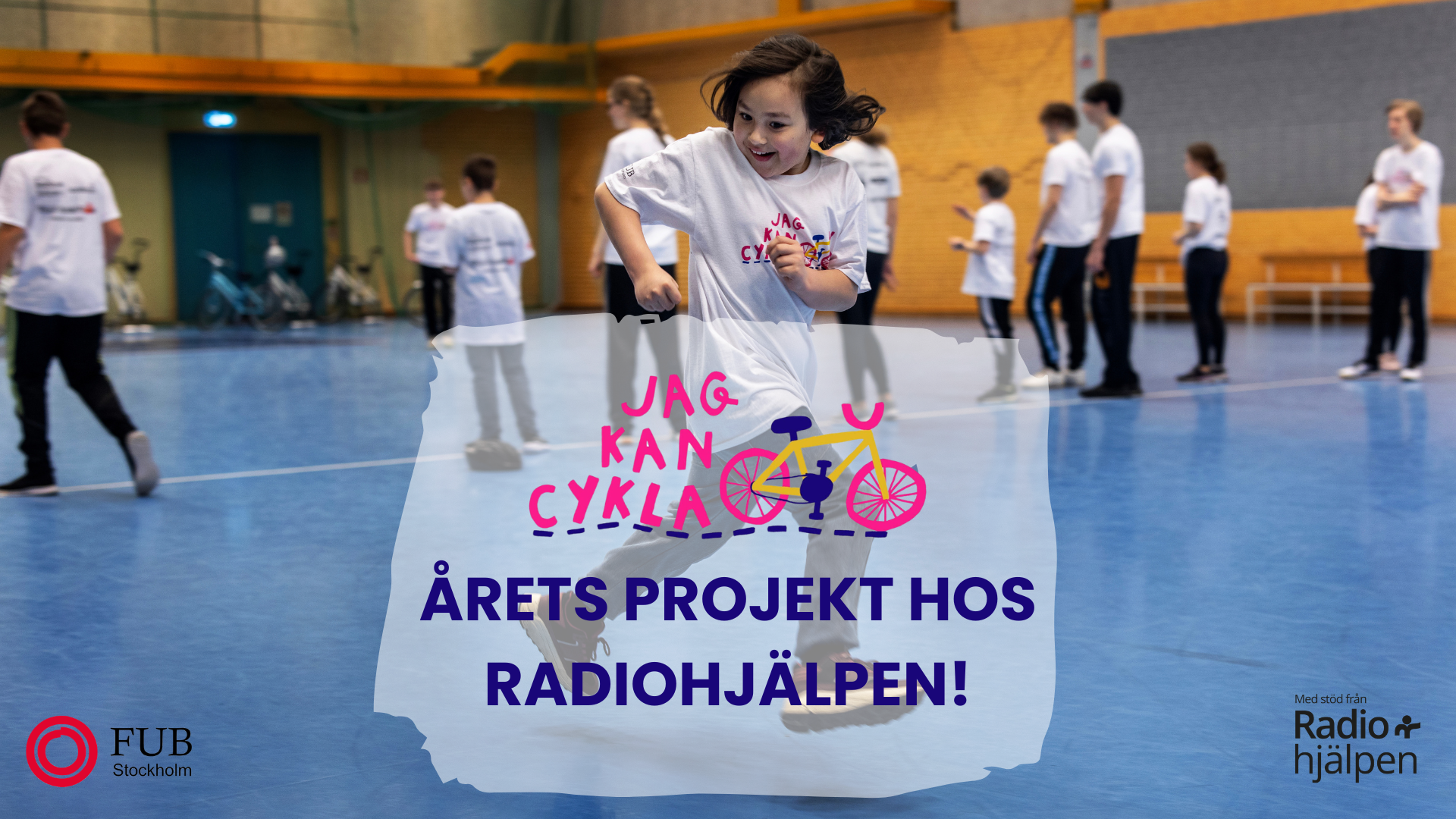 JagKanCykla - årets projekt hos Radiohjälpen!