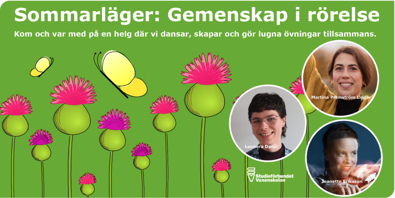 Studieförbundet Vuxenskolan bjuder in till dagläger 27-28 juni